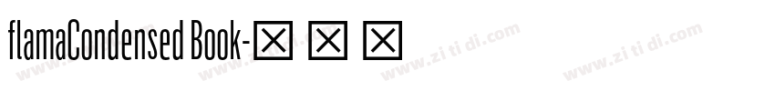 flamaCondensed Book字体转换